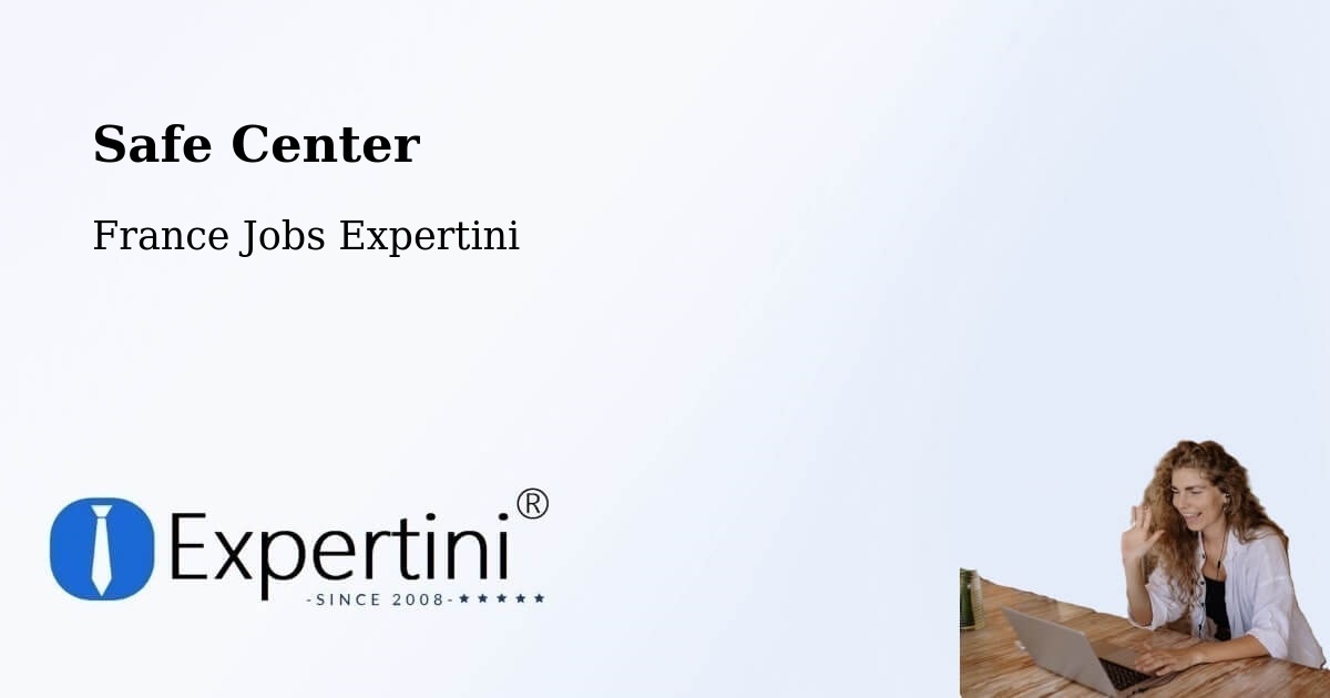 Safety Center – Antibes - France Jobs Expertini